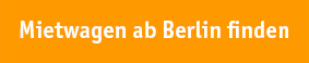 Mietwagen ab Berlin finden